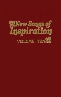 New Songs of Inspiration Volume 10: Shaped-Note... 0005064295 Book Cover