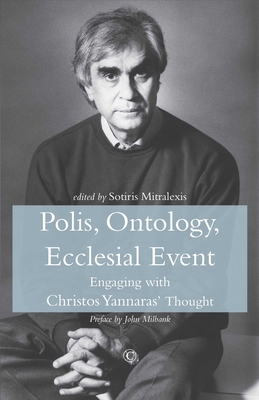 Polis, Ontology, Ecclesial Event: Engaging with... 0227176715 Book Cover