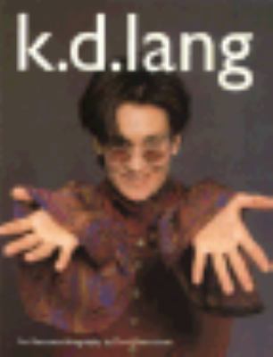 K.D. Lang: An Illustrated Biography 0711937982 Book Cover