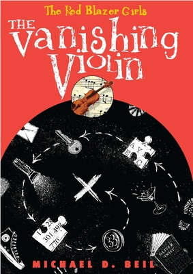 The Red Blazer Girls: The Vanishing Violin 0375854541 Book Cover