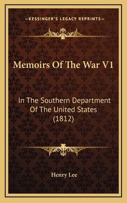 Memoirs Of The War V1: In The Southern Departme... 1166255131 Book Cover