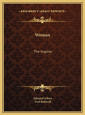 Woman: The Inspirer 1169723594 Book Cover