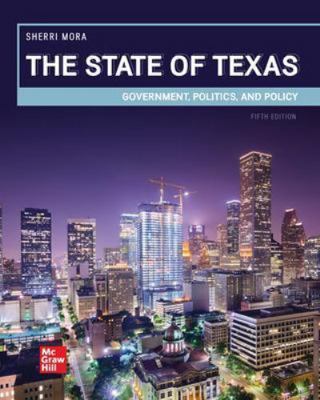 The State of Texas: Government, Politics, and P... 1260243036 Book Cover