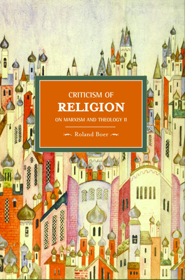 Criticism of Religion: On Marxism and Theology II 160846122X Book Cover