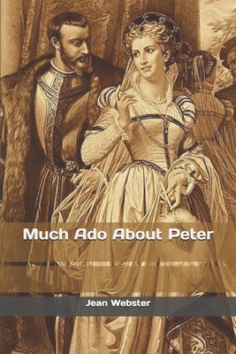 Much Ado About Peter 1697772498 Book Cover