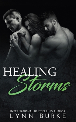 Healing Storms: A Steamy MMF Menage Romance 1955635021 Book Cover