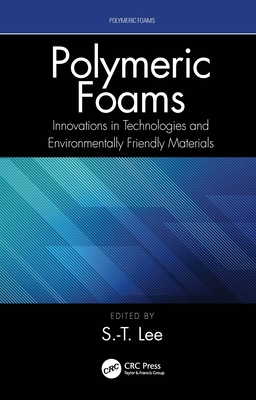 Polymeric Foams: Innovations in Technologies an... 0367467518 Book Cover
