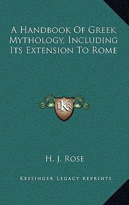 A Handbook Of Greek Mythology, Including Its Ex... 1163439363 Book Cover
