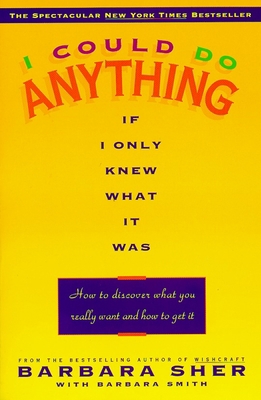 I Could Do Anything If I Only Knew What It Was:... B003Z9KFGC Book Cover