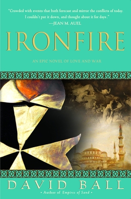 Ironfire: An Epic Novel of Love and War 0385338066 Book Cover