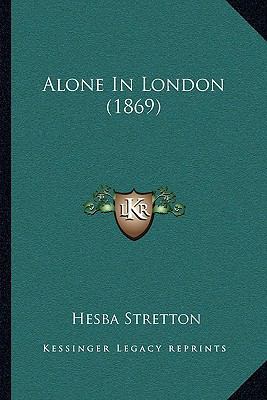 Alone In London (1869) 1166449114 Book Cover