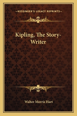 Kipling, The Story-Writer 1163090867 Book Cover