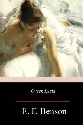 Queen Lucia 1976529166 Book Cover