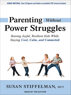 Parenting Without Power Struggles: Raising Joyf... 1452642796 Book Cover