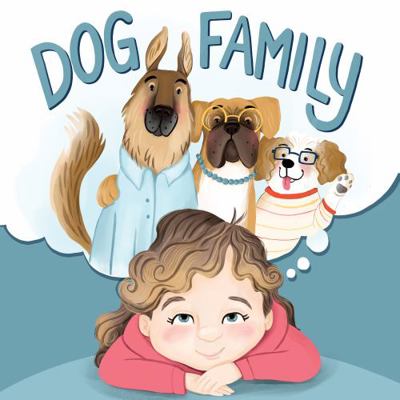 Dog Family 1737887118 Book Cover