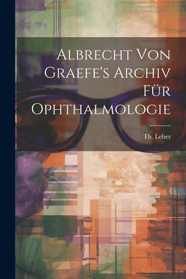 Albrecht von Graefe's Archiv für Ophthalmologie 1022104101 Book Cover