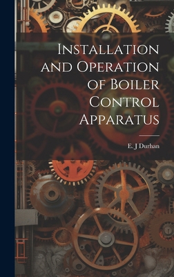 Installation and Operation of Boiler Control Ap... 1019588063 Book Cover