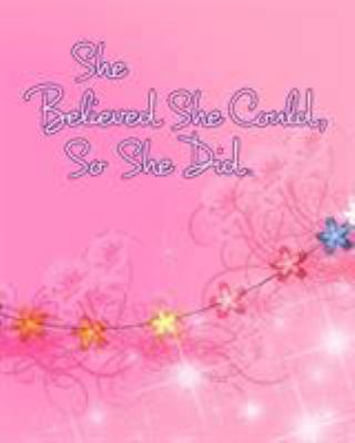 She Believed She Could, So She Did: Inspiration... 0464313953 Book Cover