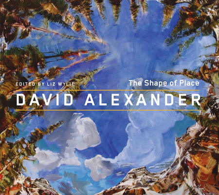 David Alexander: The Shape of Place 0773540350 Book Cover