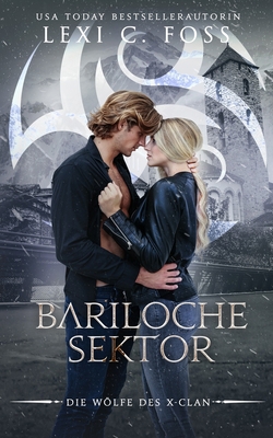 Bariloche Sektor: Eine Werwolf-Romanze [German] 168530012X Book Cover