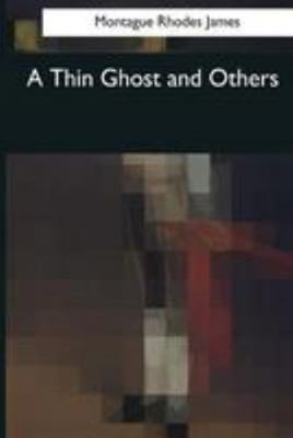 A Thin Ghost and Others 1544050577 Book Cover