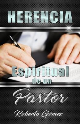 Paperback HERENCIA de un Pastor [Spanish] Book