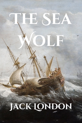 The Sea Wolf B08GLR2HVD Book Cover