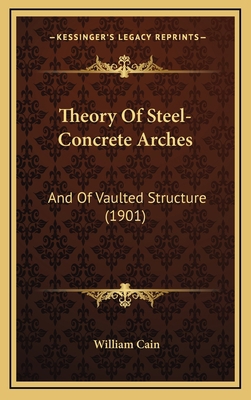 Theory Of Steel-Concrete Arches: And Of Vaulted... 1165722062 Book Cover