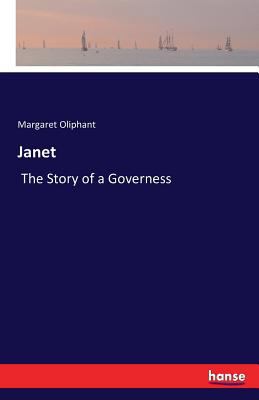 Janet: The Story of a Governess 3741184012 Book Cover
