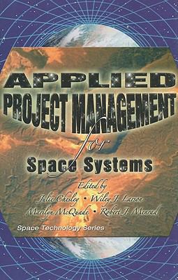 Applied Project Management for Space Systems 0073408859 Book Cover