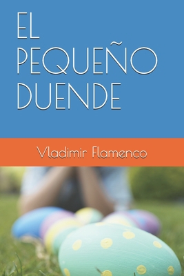 El Pequeño Duende [Spanish] B08GB3KBMZ Book Cover