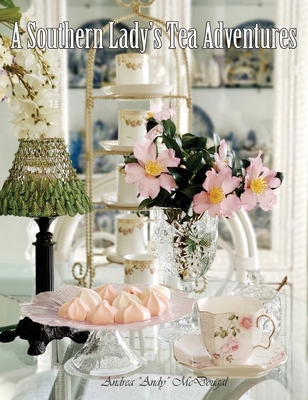 A Southern Lady's Tea Adventures B0FWTKRP45 Book Cover