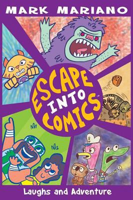 Escape Into Comics: Laughs and Adventure 1717144055 Book Cover