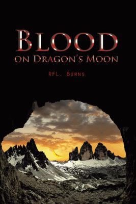 Blood on Dragon's Moon 1490732322 Book Cover