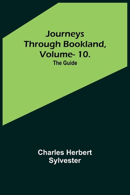 Journeys Through Bookland, Vol. 10: The Guide 9356571201 Book Cover