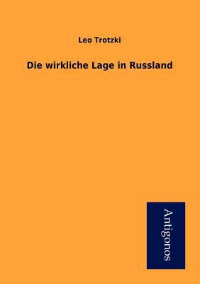 Die wirkliche Lage in Russland [German] 395472183X Book Cover