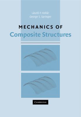 Mechanics of Composite Structures 0521126908 Book Cover