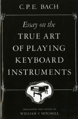 Essay on the True Art of Playing Keyboard Instr... B0006ARNQS Book Cover