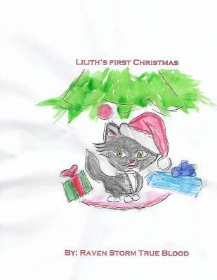 Lilith's First Christmas 1541064402 Book Cover