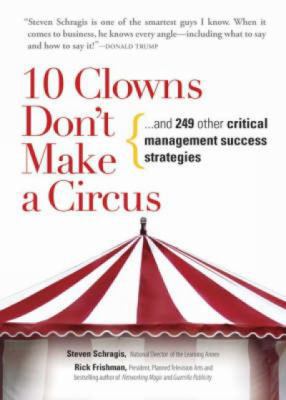 10 Clowns Don't Make a Circus: And 249 Other Cr... B01ATU7HV0 Book Cover