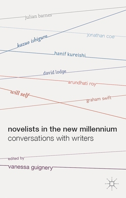 Novelists in the New Millennium: Conversations ... 0230238238 Book Cover