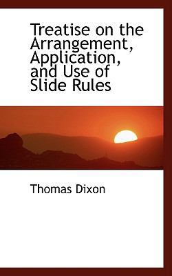 Treatise on the Arrangement, Application, and U... 0554461188 Book Cover