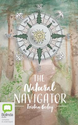 The Natural Navigator: The Rediscovered Art of ... 0655622217 Book Cover