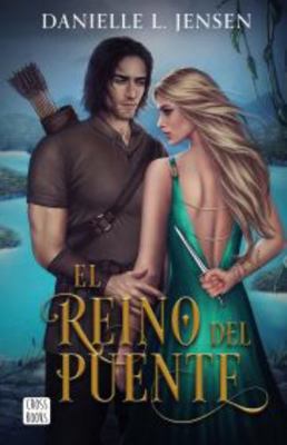 El Reino del Puente [Spanish] 6070798538 Book Cover