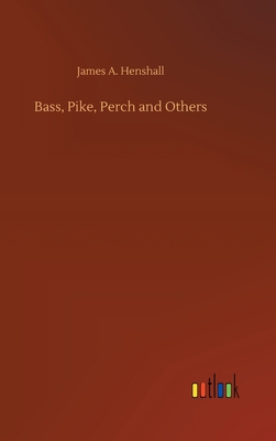 Bass, Pike, Perch and Others 3752386894 Book Cover
