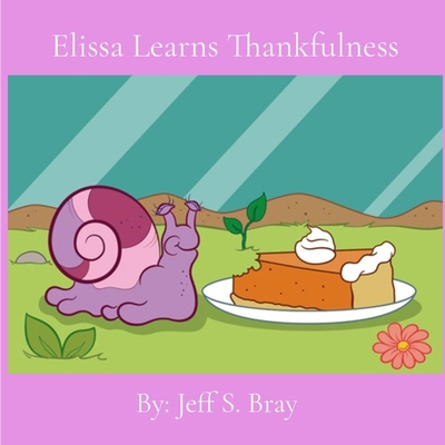 Elissa Learns Thankfulness B0DK2HRT7R Book Cover