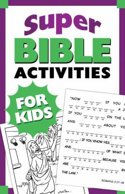 Super Bible Activities for Kids (Inspirational ... 1616269529 Book Cover