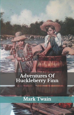 Adventures Of Huckleberry Finn B08HTF1NK7 Book Cover