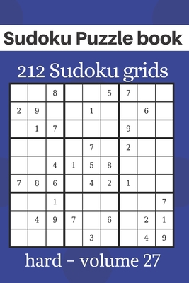 Sudoku Puzzle book - 212 Sudoku grids: Level of... B084WJL7R3 Book Cover