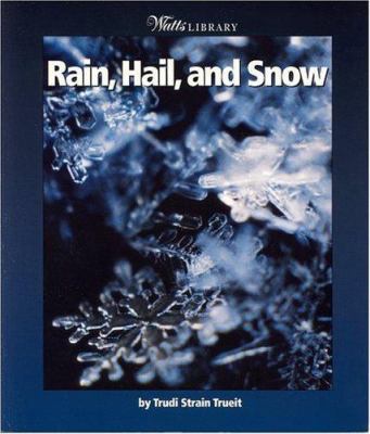 Rain, Hail, and Snow 053111970X Book Cover